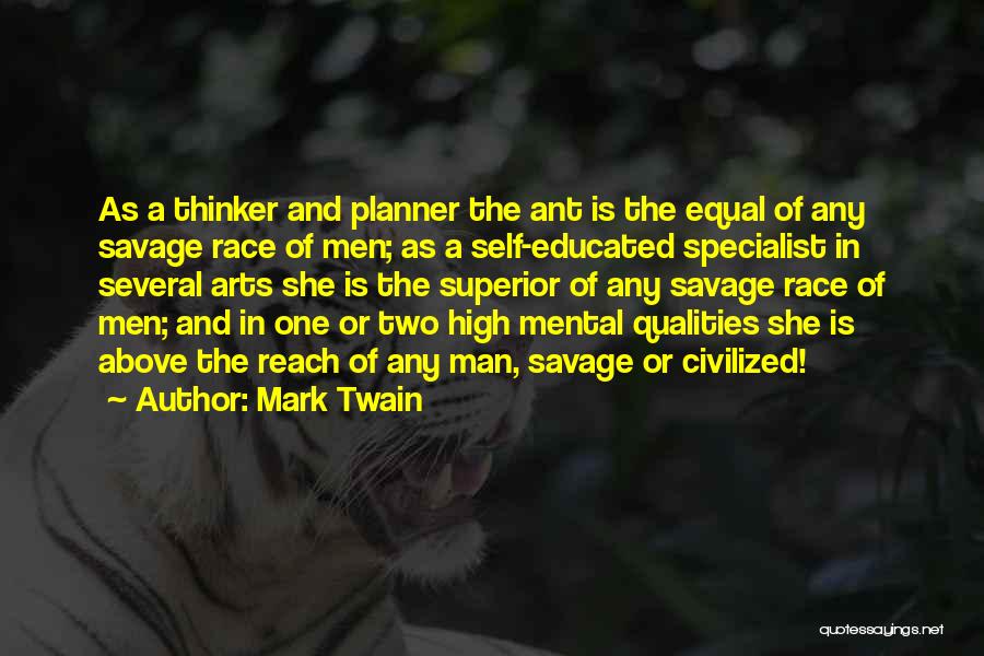 Man Superior Quotes By Mark Twain