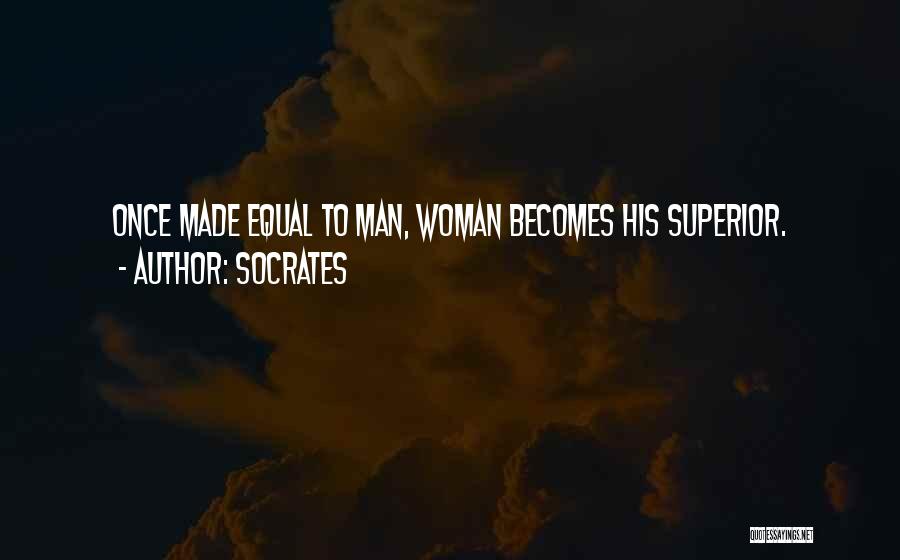 Man Superior Quotes By Socrates