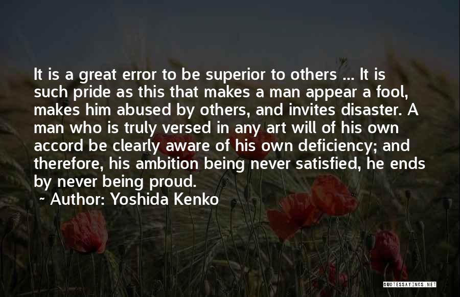 Man Superior Quotes By Yoshida Kenko
