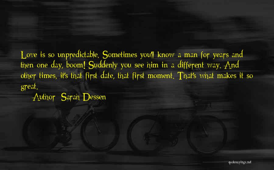 Man That You Love Quotes By Sarah Dessen