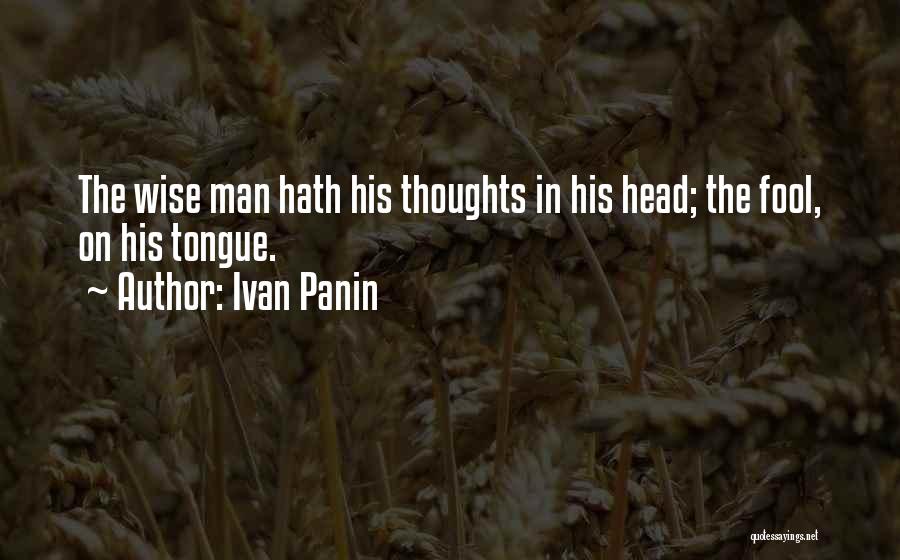 Man Thoughts Quotes By Ivan Panin