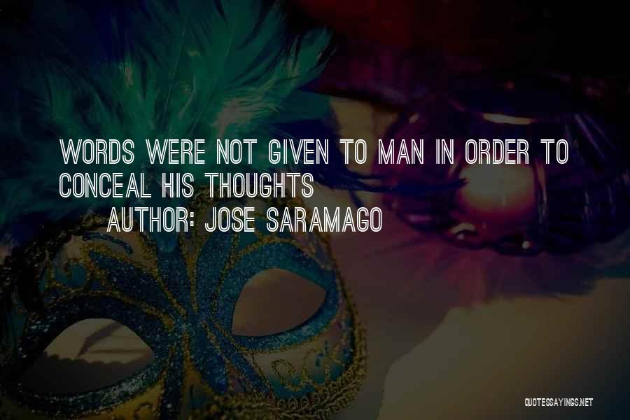 Man Thoughts Quotes By Jose Saramago