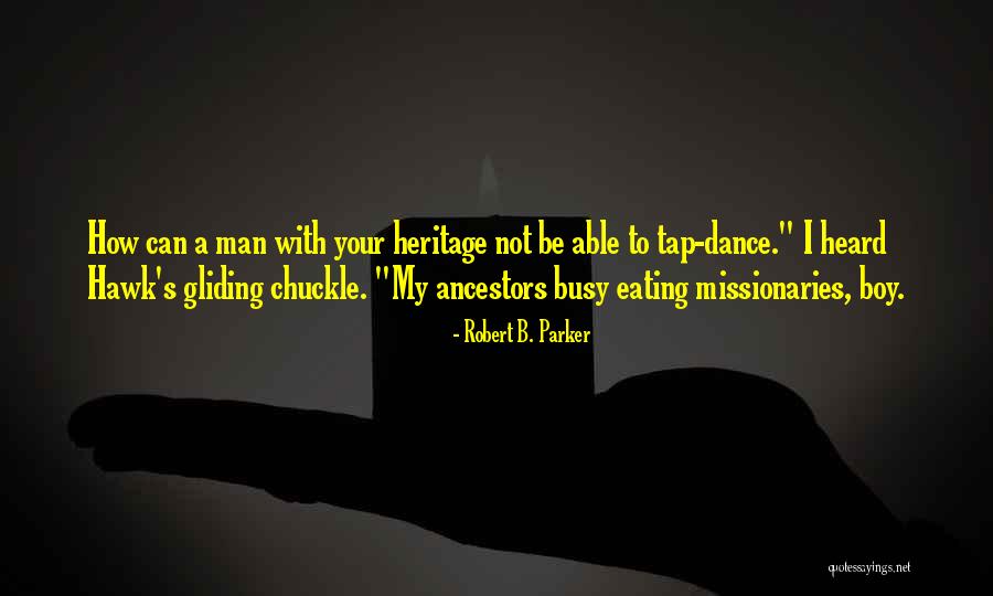 Man To Boy Quotes By Robert B. Parker Man To Boy Quotes By Robert B. Parker