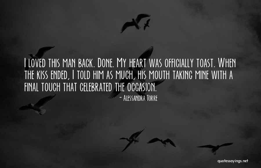 Man Toast Quotes By Alessandra Torre Man Toast Quotes By Alessandra Torre