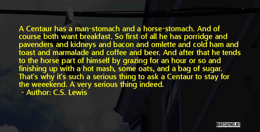 Man Toast Quotes By C.S. Lewis