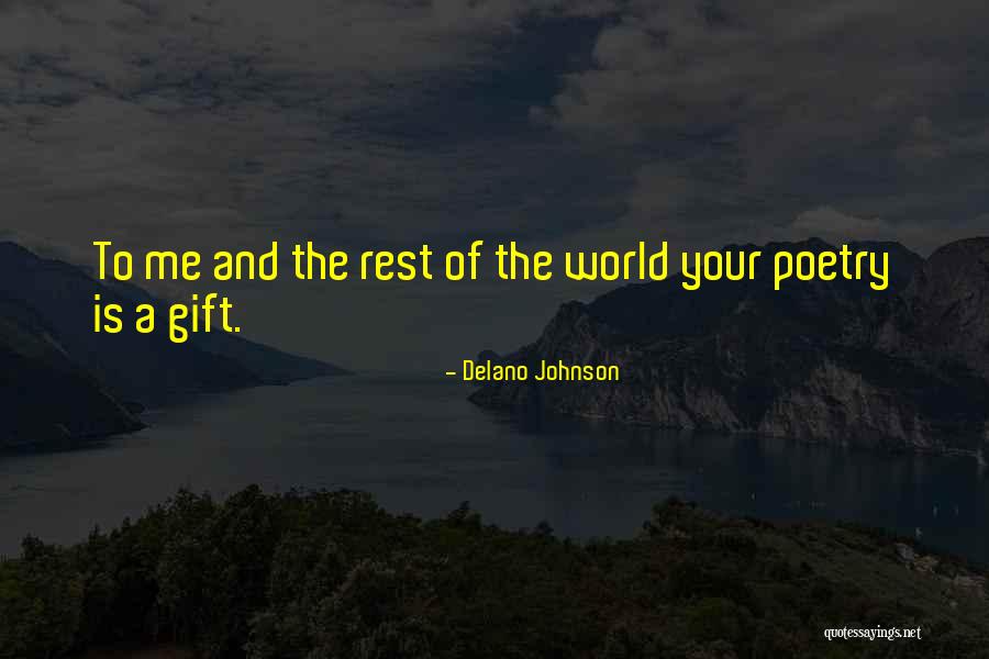 Man Toast Quotes By Delano Johnson Man Toast Quotes By Delano Johnson