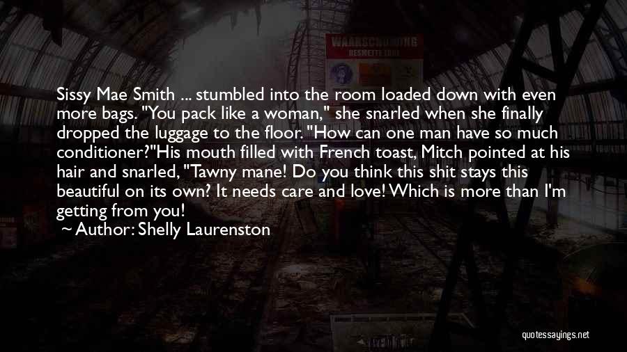 Man Toast Quotes By Shelly Laurenston