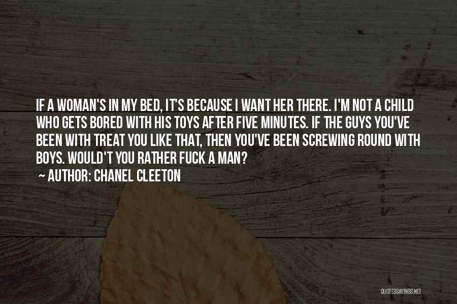 Man Toys Quotes By Chanel Cleeton