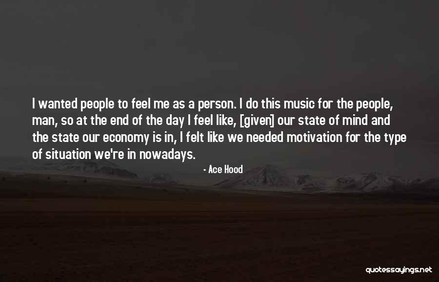 Man Under The Hood Quotes By Ace Hood Man Under The Hood Quotes By Ace Hood