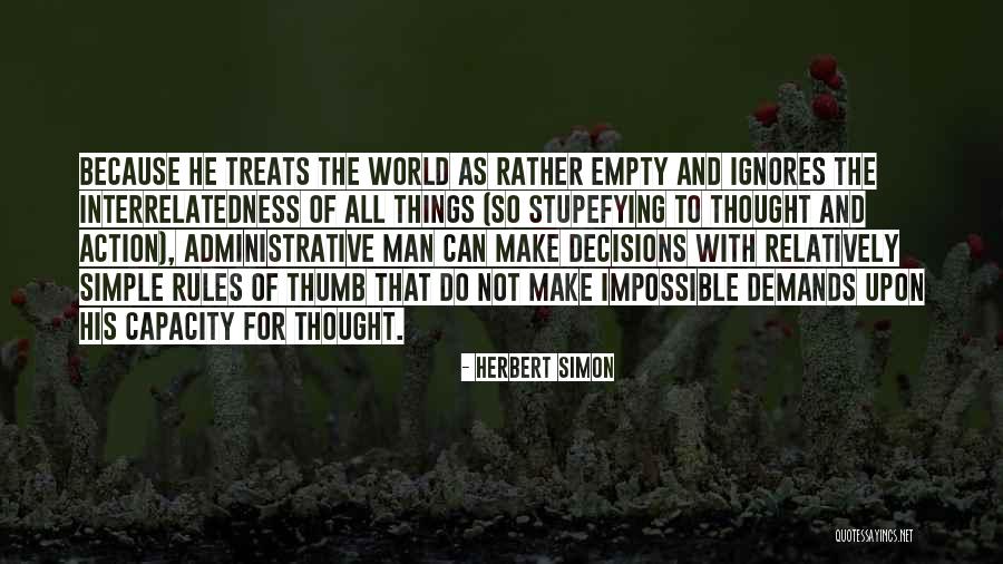 Man Under The Thumb Quotes By Herbert Simon Man Under The Thumb Quotes By Herbert Simon