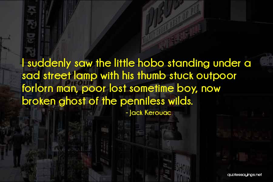 Man Under The Thumb Quotes By Jack Kerouac Man Under The Thumb Quotes By Jack Kerouac