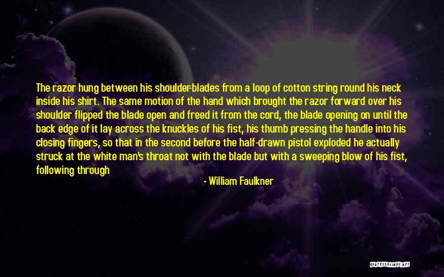 Man Under The Thumb Quotes By William Faulkner Man Under The Thumb Quotes By William Faulkner