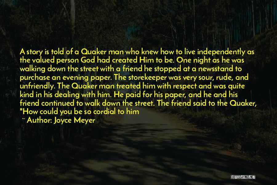 Man Unfriendly Quotes By Joyce Meyer