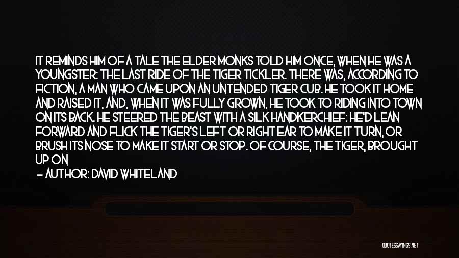 Man Vs Beast Quotes By David Whiteland