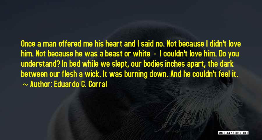 Man Vs Beast Quotes By Eduardo C. Corral