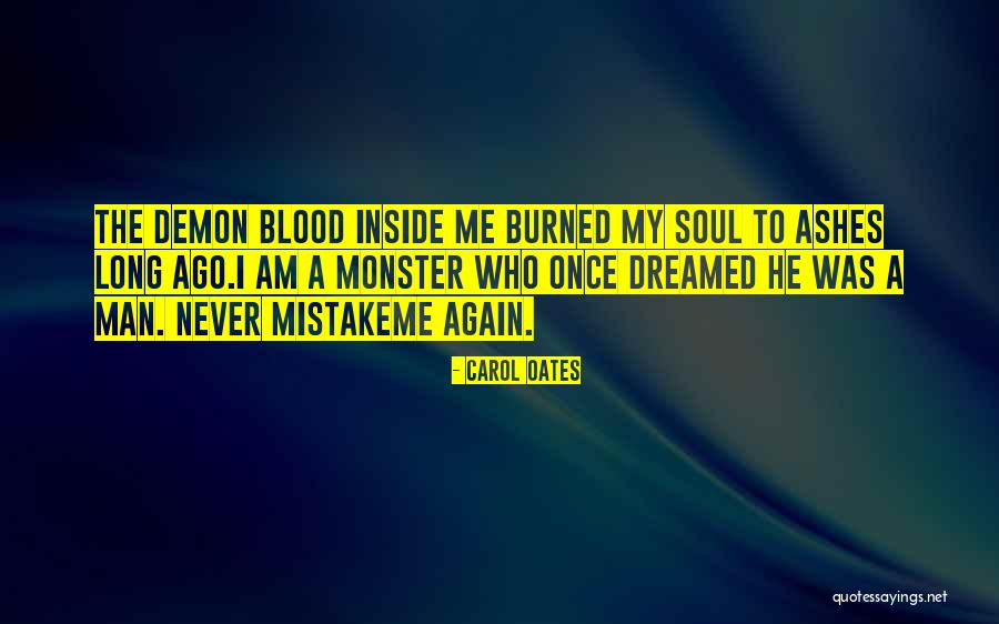 Man Vs Monster Quotes By Carol Oates Man Vs Monster Quotes By Carol Oates