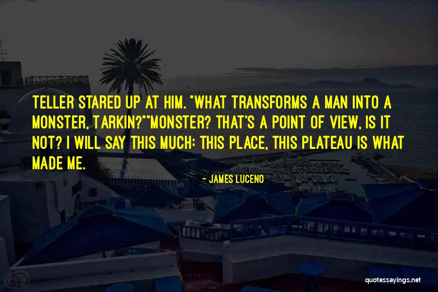 Man Vs Monster Quotes By James Luceno Man Vs Monster Quotes By James Luceno