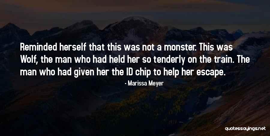 Man Vs Monster Quotes By Marissa Meyer Man Vs Monster Quotes By Marissa Meyer