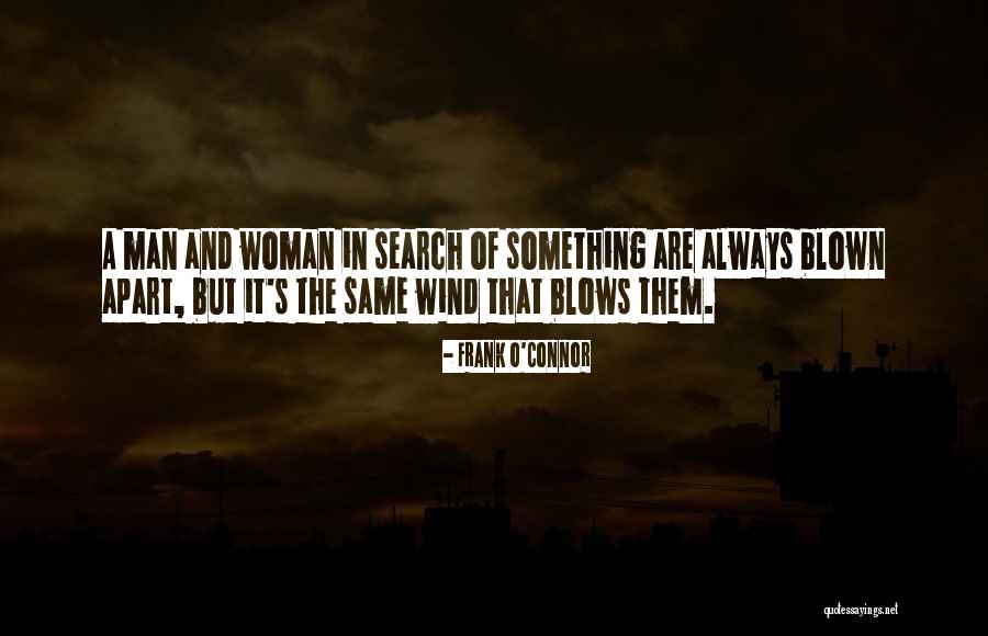 Man Vs Woman Quotes By Frank O'Connor Man Vs Woman Quotes By Frank O'Connor