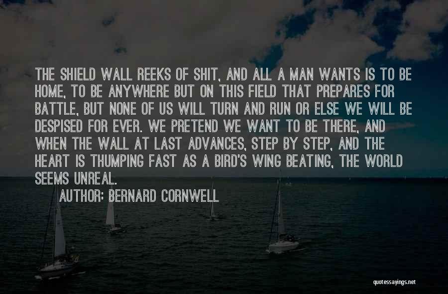 Man Wants Quotes By Bernard Cornwell