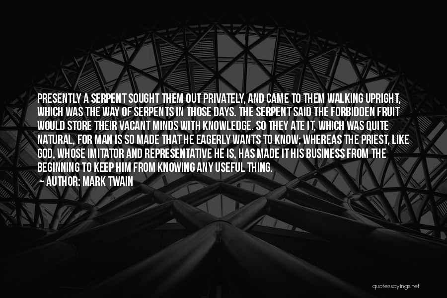 Man Wants Quotes By Mark Twain