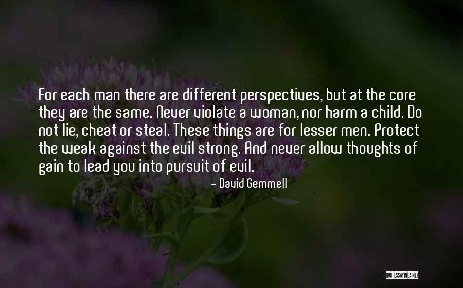 Man Who Cheat Quotes By David Gemmell Man Who Cheat Quotes By David Gemmell