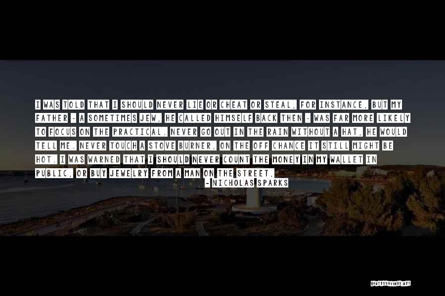 Man Who Cheat Quotes By Nicholas Sparks Man Who Cheat Quotes By Nicholas Sparks