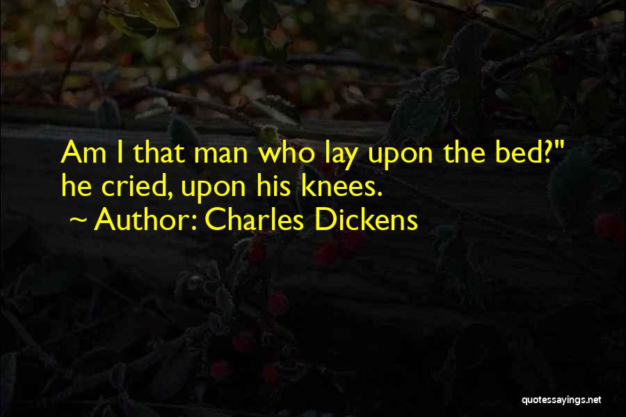 Man Who Cried Quotes By Charles Dickens