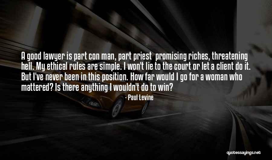 Man Who Lie Quotes By Paul Levine Man Who Lie Quotes By Paul Levine