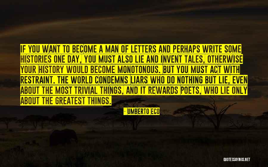 Man Who Lie Quotes By Umberto Eco Man Who Lie Quotes By Umberto Eco