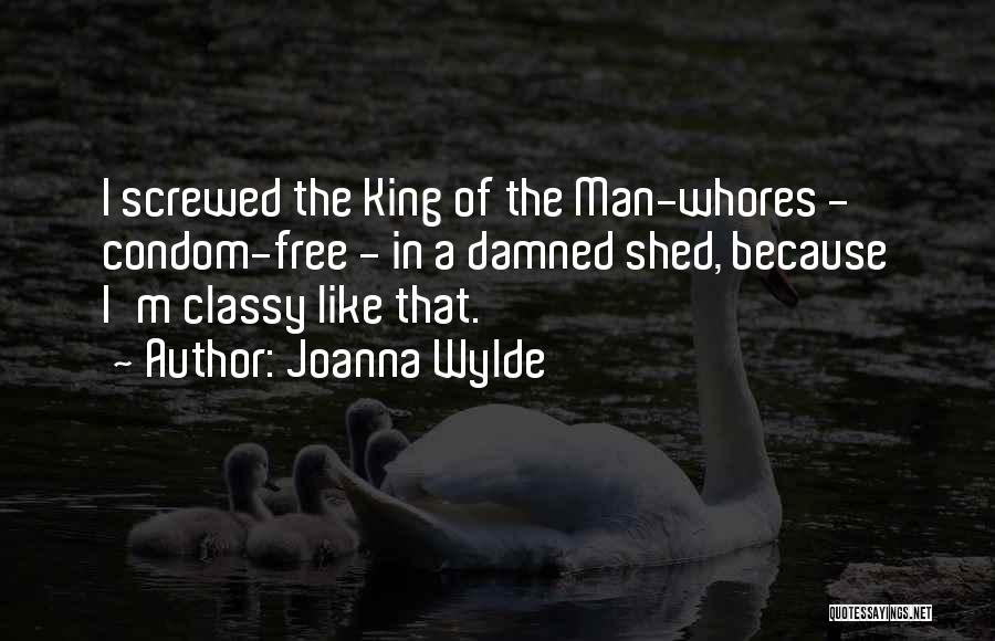 Man Whores Quotes By Joanna Wylde