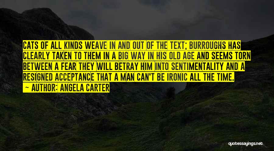 Man Will Be Man Quotes By Angela Carter