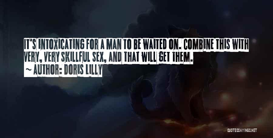 Man Will Be Man Quotes By Doris Lilly