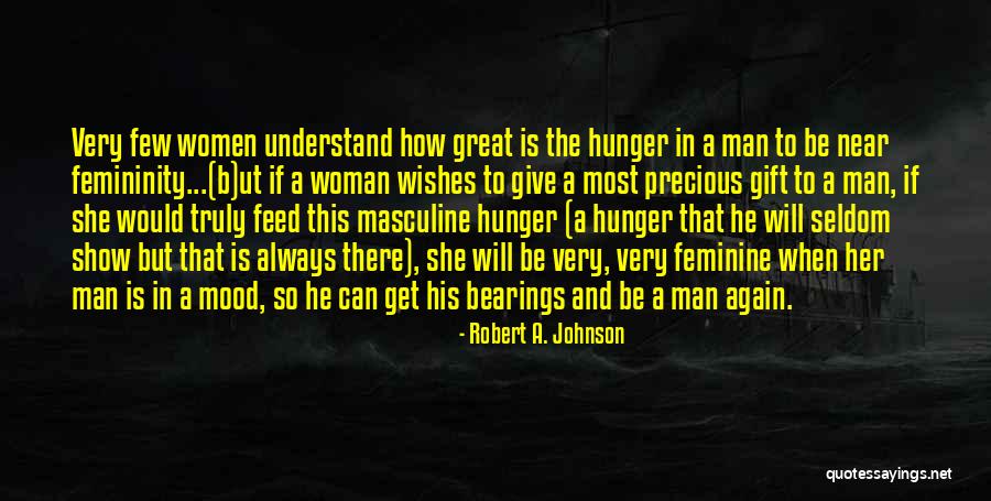 Man Will Be Man Quotes By Robert A. Johnson