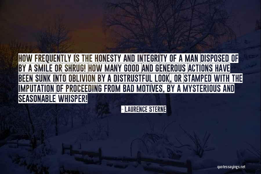 Man With Integrity Quotes By Laurence Sterne Man With Integrity Quotes By Laurence Sterne