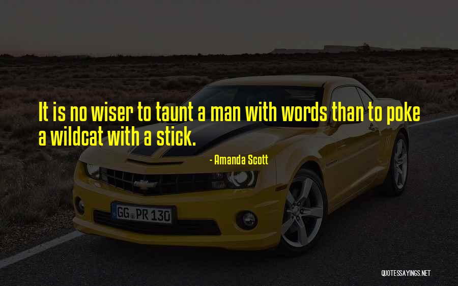 Man With No Words Quotes By Amanda Scott Man With No Words Quotes By Amanda Scott