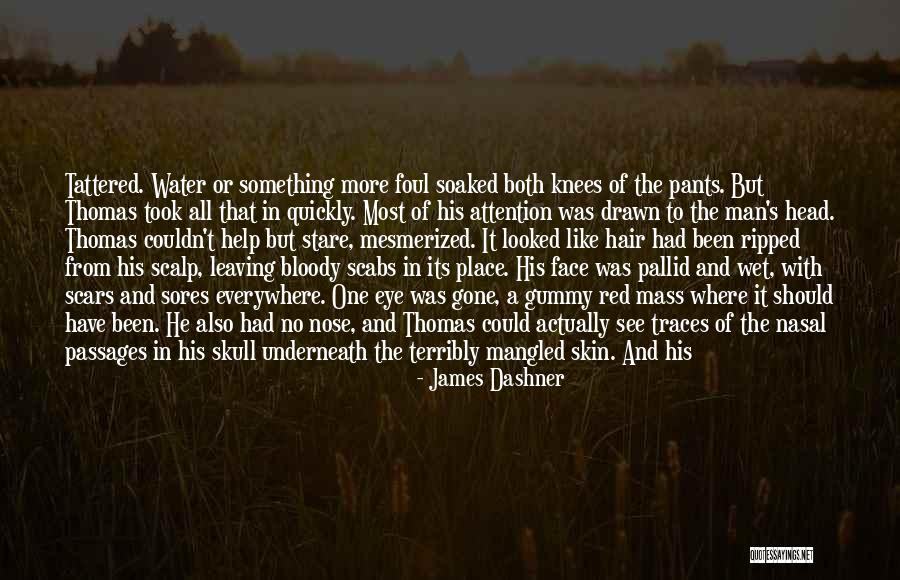 Man With No Words Quotes By James Dashner Man With No Words Quotes By James Dashner