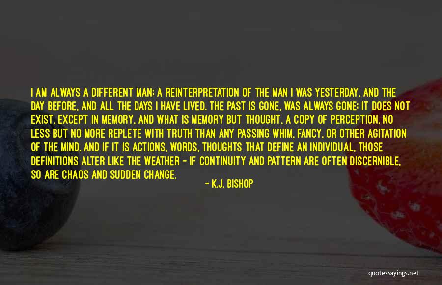 Man With No Words Quotes By K.J. Bishop Man With No Words Quotes By K.J. Bishop