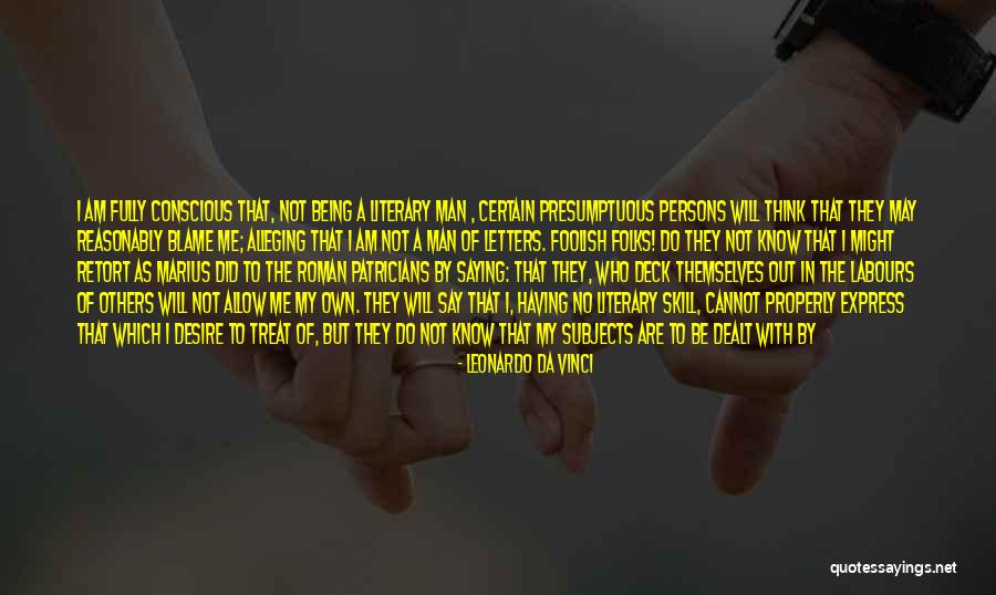 Man With No Words Quotes By Leonardo Da Vinci Man With No Words Quotes By Leonardo Da Vinci
