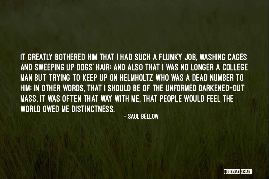 Man With No Words Quotes By Saul Bellow