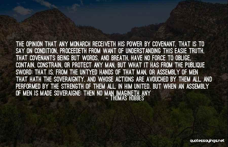 Man With No Words Quotes By Thomas Hobbes Man With No Words Quotes By Thomas Hobbes