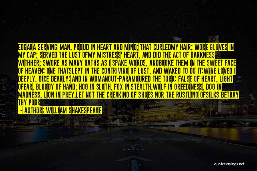 Man With No Words Quotes By William Shakespeare