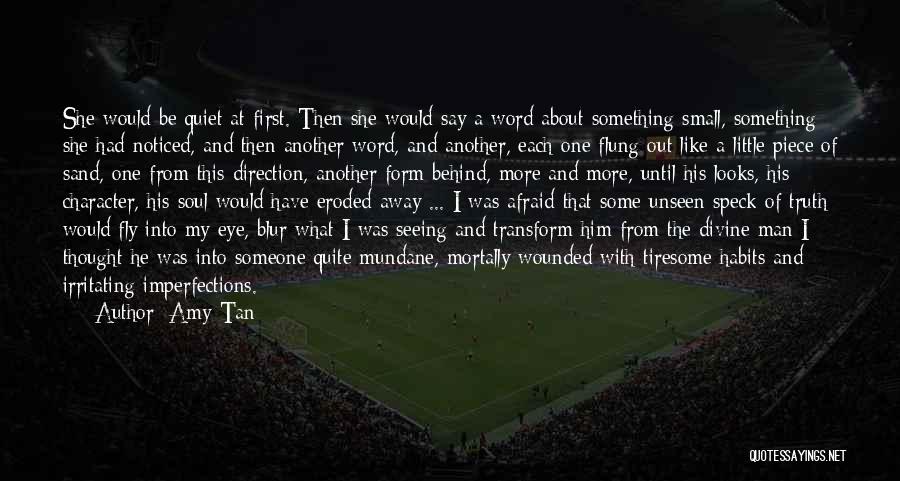 Man With One Word Quotes By Amy Tan