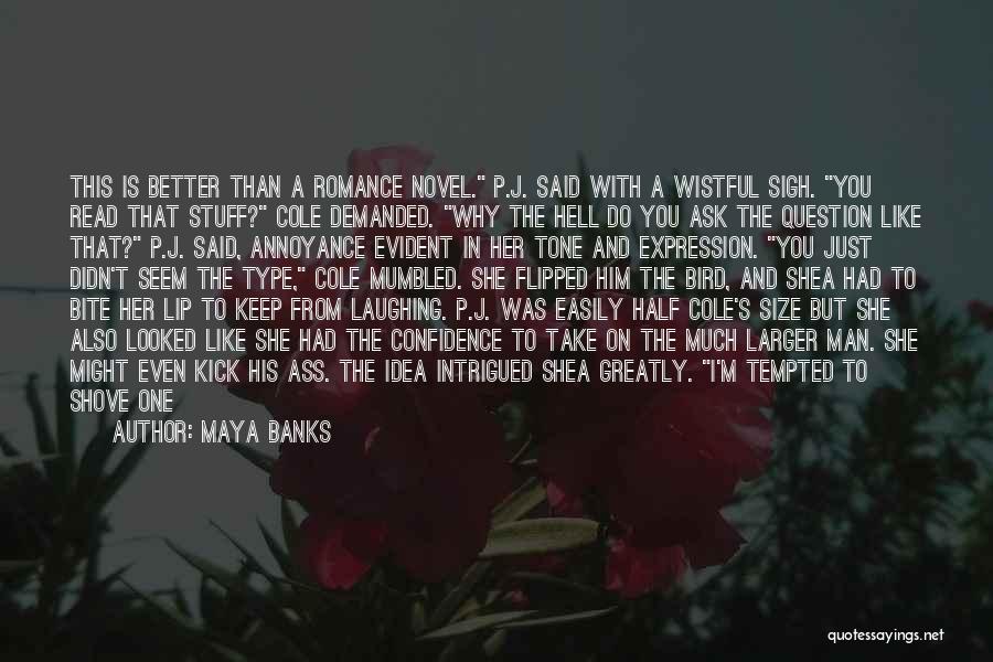 Man With One Word Quotes By Maya Banks
