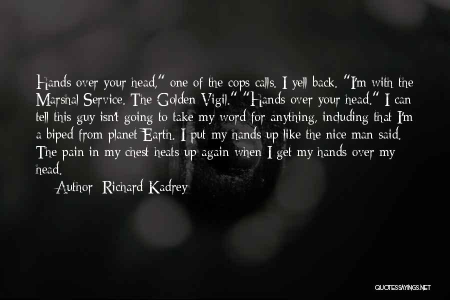 Man With One Word Quotes By Richard Kadrey