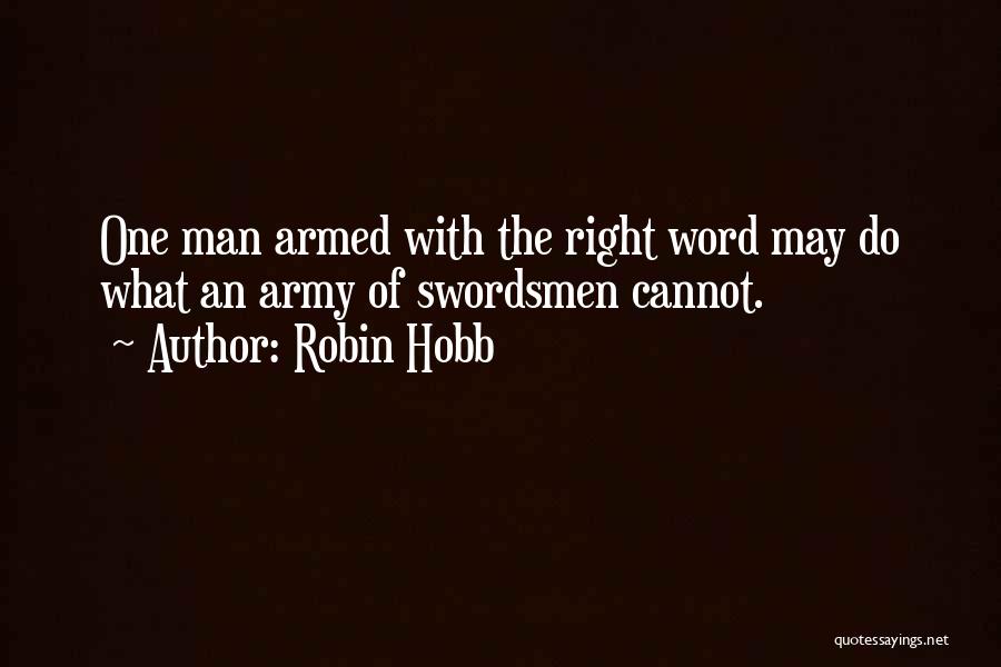 Man With One Word Quotes By Robin Hobb