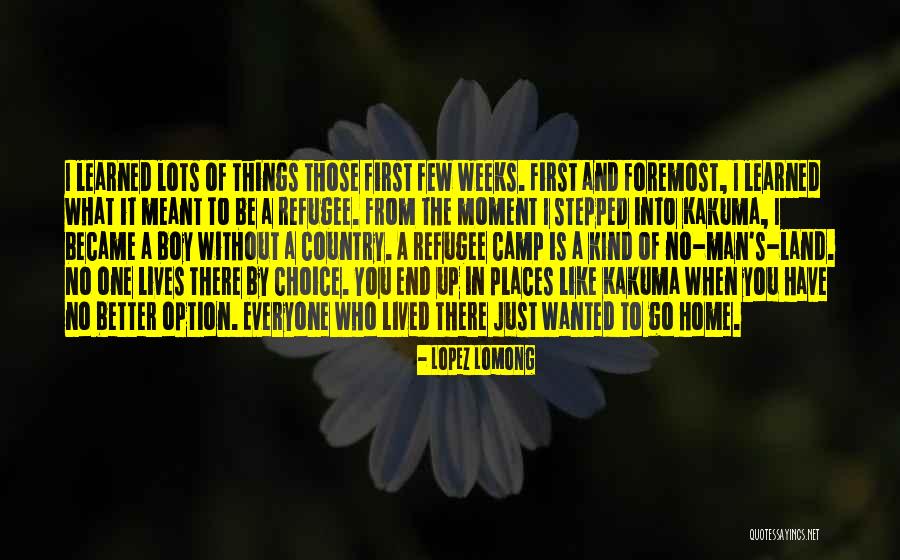 Man Without A Country Quotes By Lopez Lomong Man Without A Country Quotes By Lopez Lomong