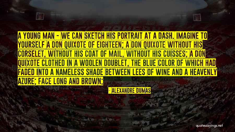 Man Without A Face Quotes By Alexandre Dumas Man Without A Face Quotes By Alexandre Dumas