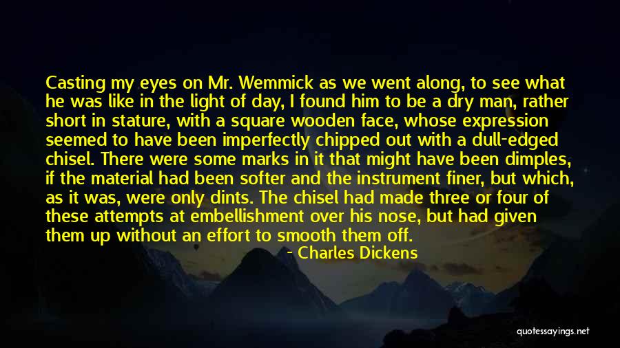 Man Without A Face Quotes By Charles Dickens Man Without A Face Quotes By Charles Dickens