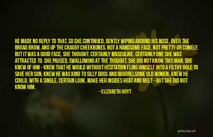 Man Without A Face Quotes By Elizabeth Hoyt